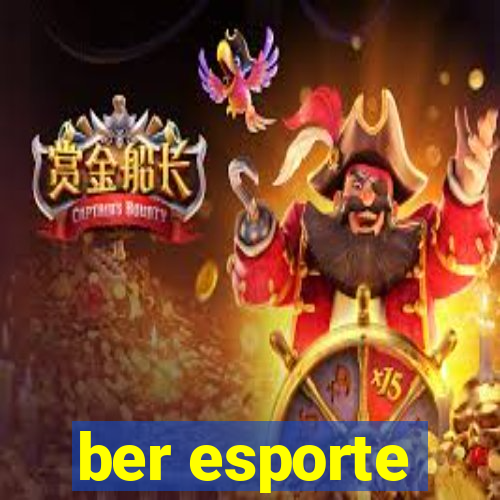 ber esporte