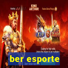 ber esporte