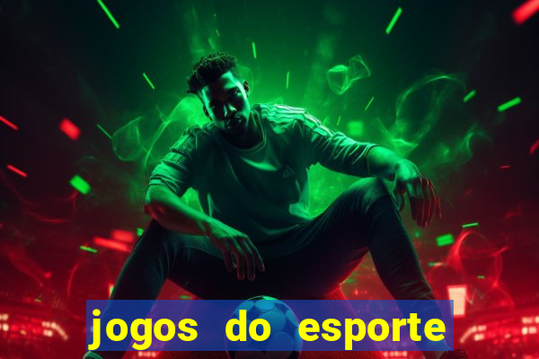 jogos do esporte da sorte