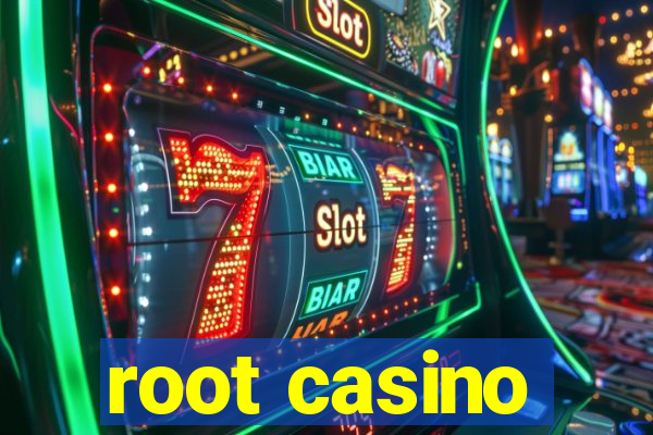 root casino