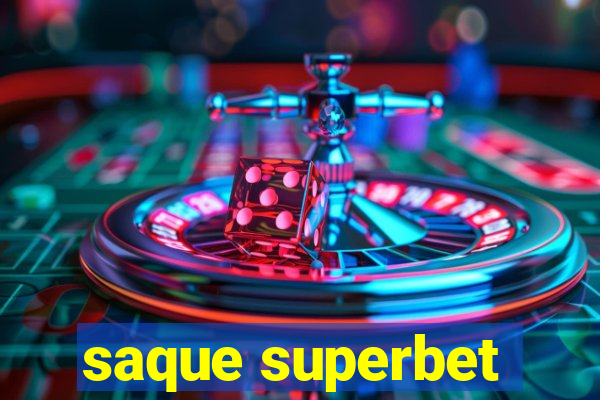 saque superbet