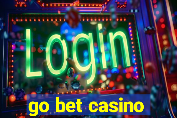 go bet casino