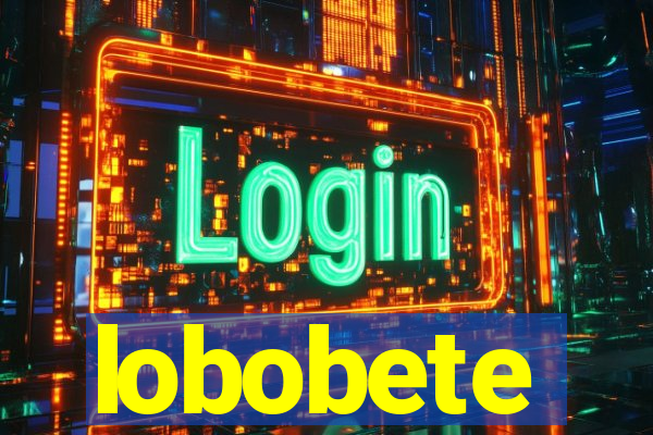 lobobete