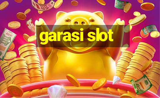 garasi slot