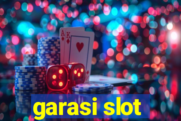 garasi slot