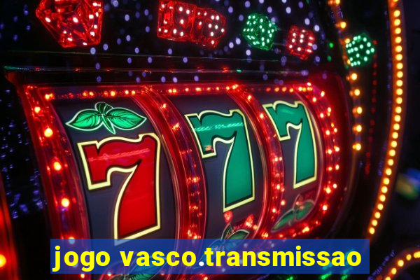 jogo vasco.transmissao