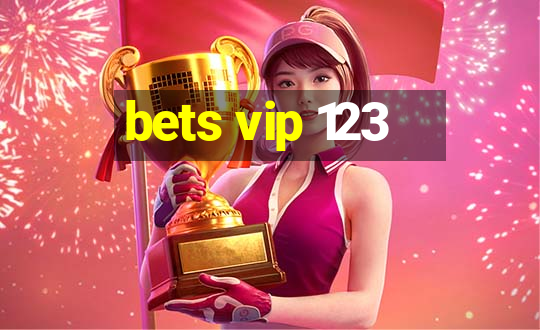 bets vip 123