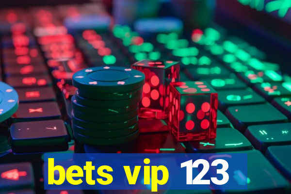 bets vip 123