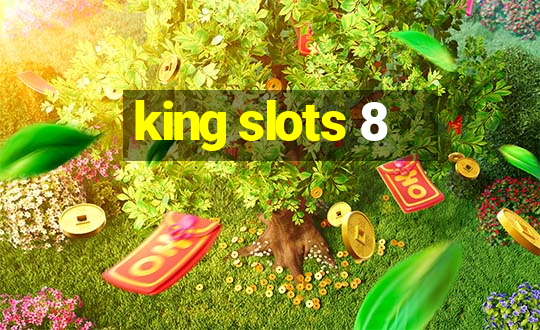 king slots 8