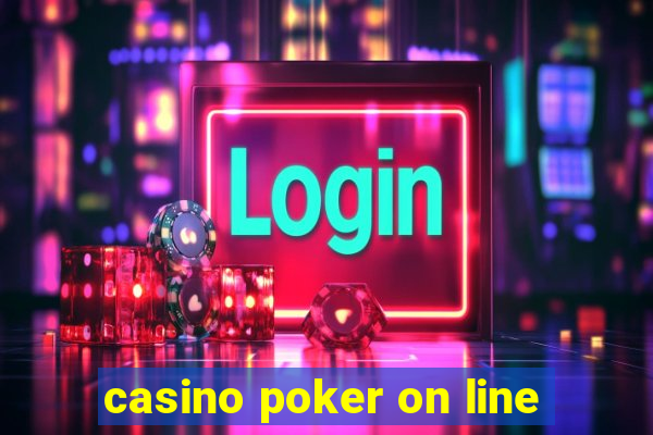 casino poker on line