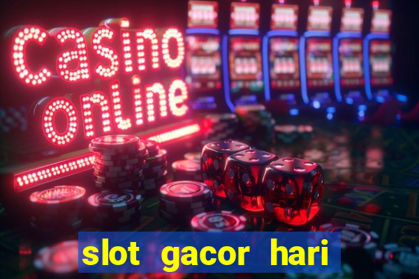 slot gacor hari ini maxwin