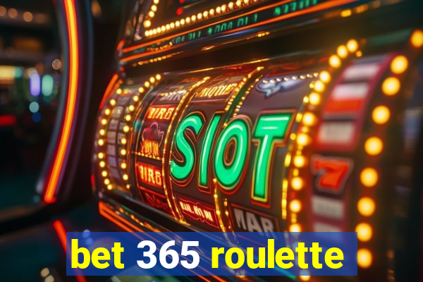 bet 365 roulette