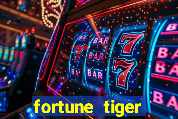 fortune tiger fortune tiger