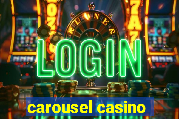 carousel casino