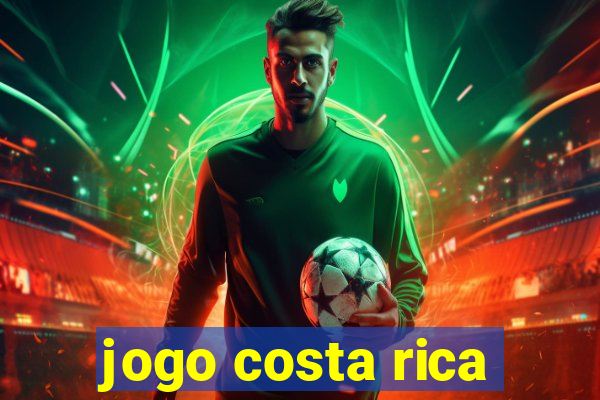 jogo costa rica