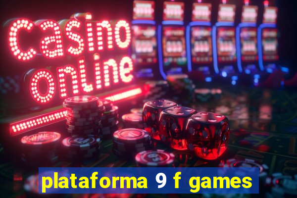 plataforma 9 f games