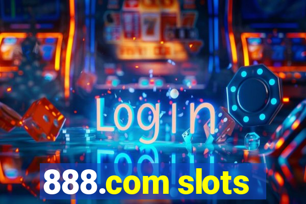 888.com slots