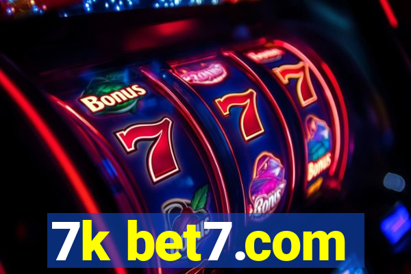 7k bet7.com