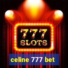 celine 777 bet