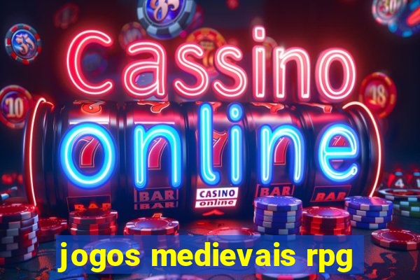 jogos medievais rpg