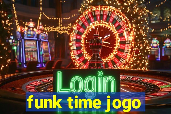 funk time jogo