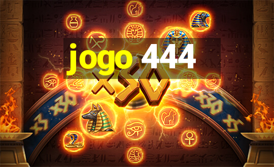 jogo 444