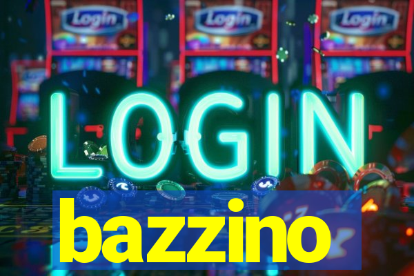 bazzino