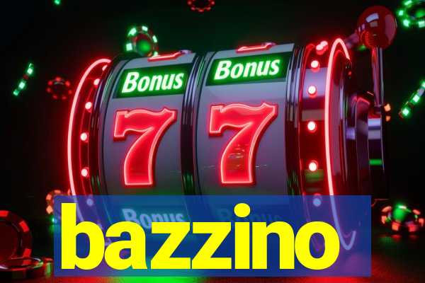 bazzino