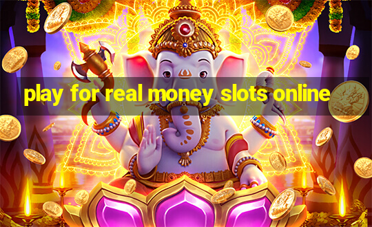 play for real money slots online