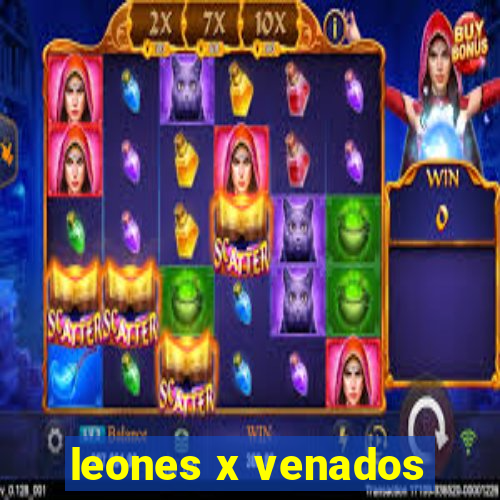 leones x venados