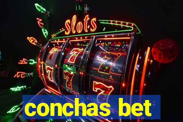 conchas bet