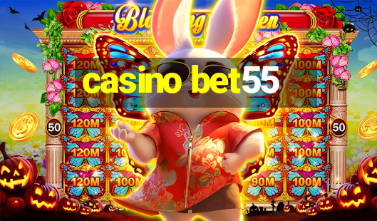 casino bet55