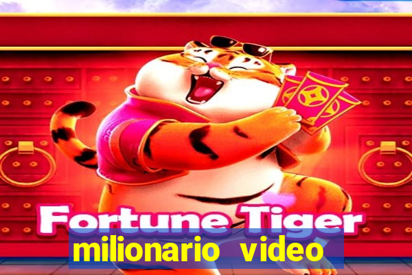 milionario video slot ca?a niquel