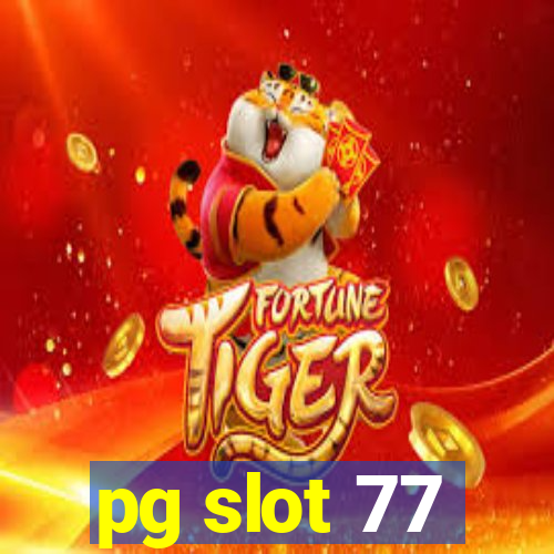 pg slot 77