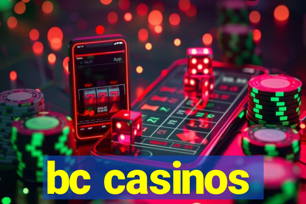 bc casinos