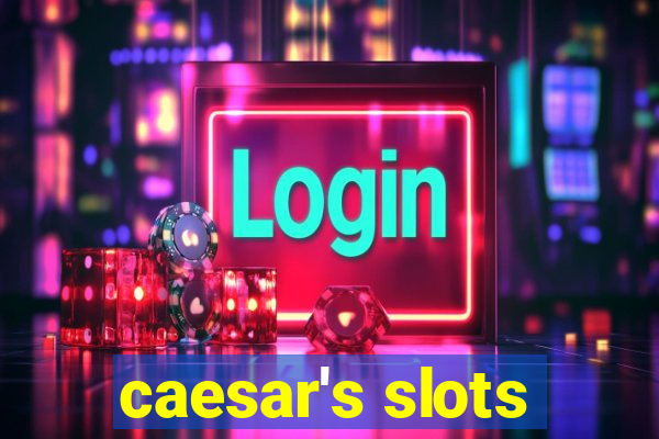 caesar's slots