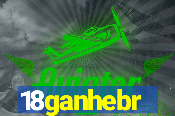 18ganhebr