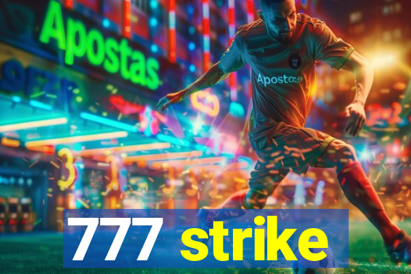 777 strike