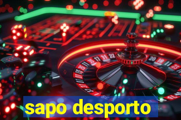 sapo desporto