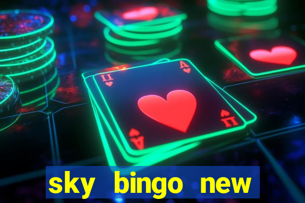 sky bingo new customer offer