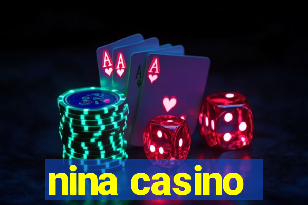 nina casino