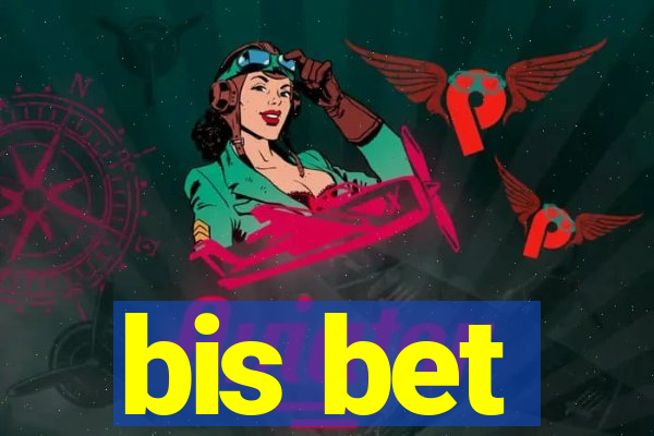 bis bet