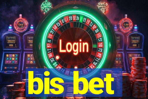 bis bet