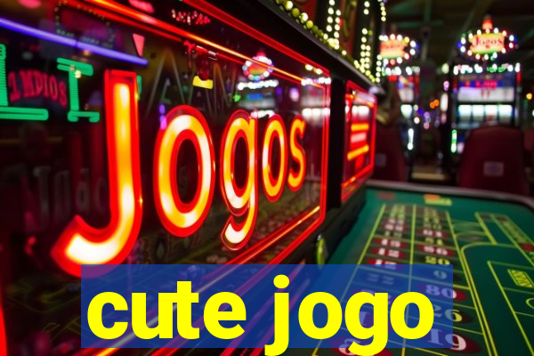 cute jogo