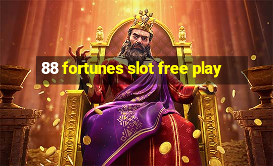 88 fortunes slot free play