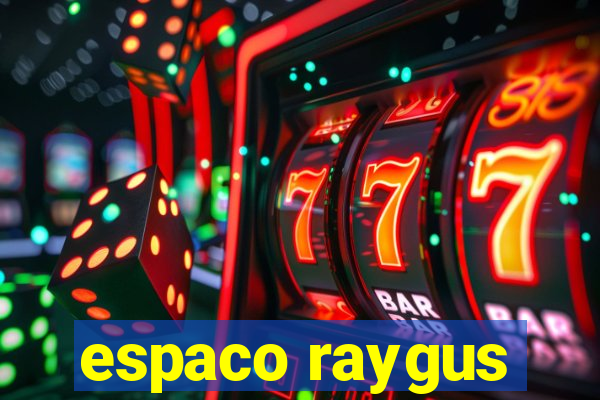 espaco raygus