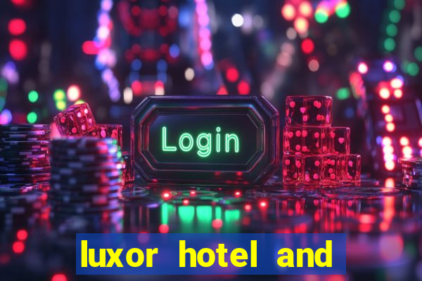 luxor hotel and casino booking