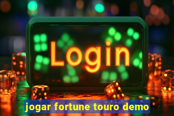 jogar fortune touro demo