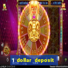 1 dollar deposit casino free spins