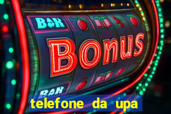 telefone da upa roberto santos